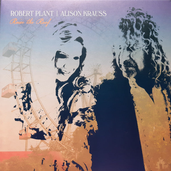 Disc vinil ROBERT PLANT & ALISON KRAUSS - RAISE THE ROOF - LP2