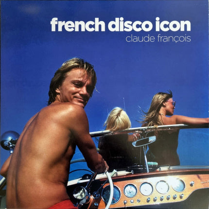 Disc vinil CLAUDE FRANCOIS - French Disco Icon